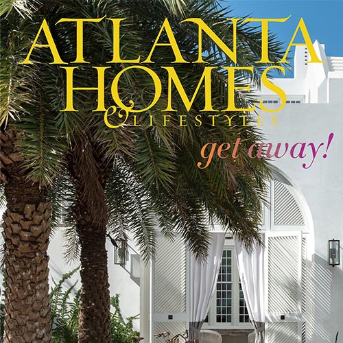 Atlanta Homes & Lifestyles magazine cover with a "Getaway" headline.
