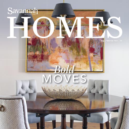 Savannah Homes magazine cover titled "Bold Moves" with dining room and artwork.